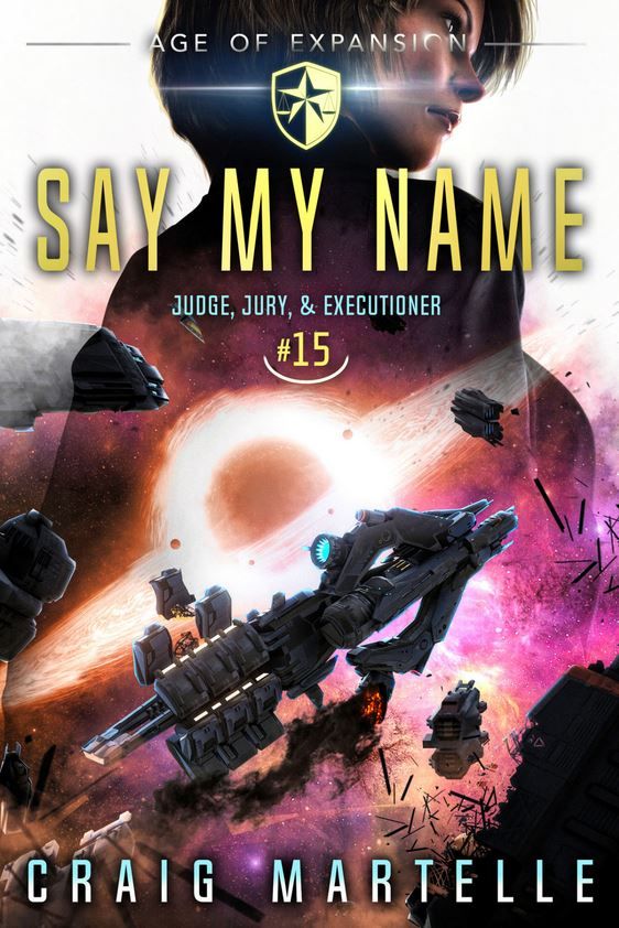 Say My Name: A Space Opera Adventure Legal Thriller