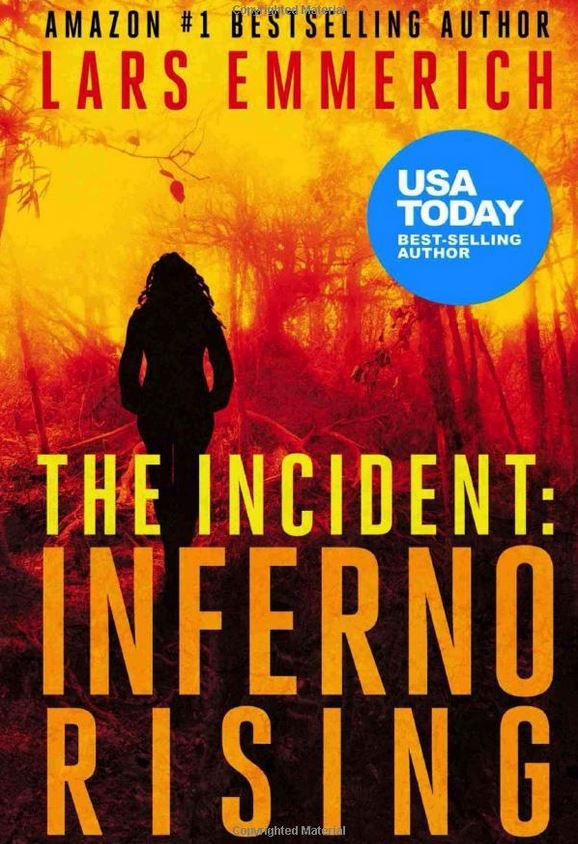 The Incident: Inferno Rising