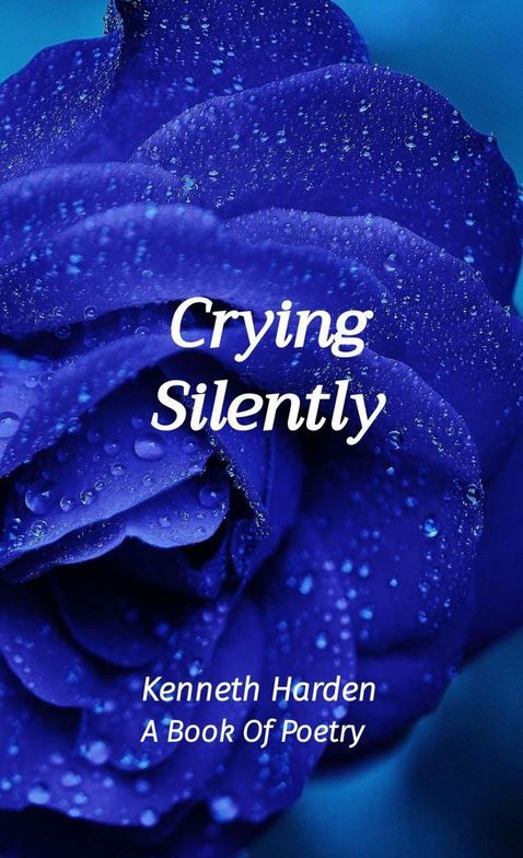 Crying Silently: A Book of Poetry