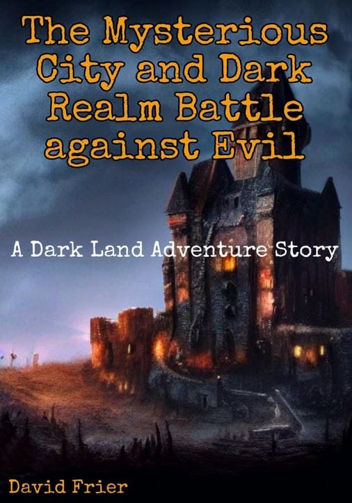 The Mysterious City and Dark Realm Battle against Evil