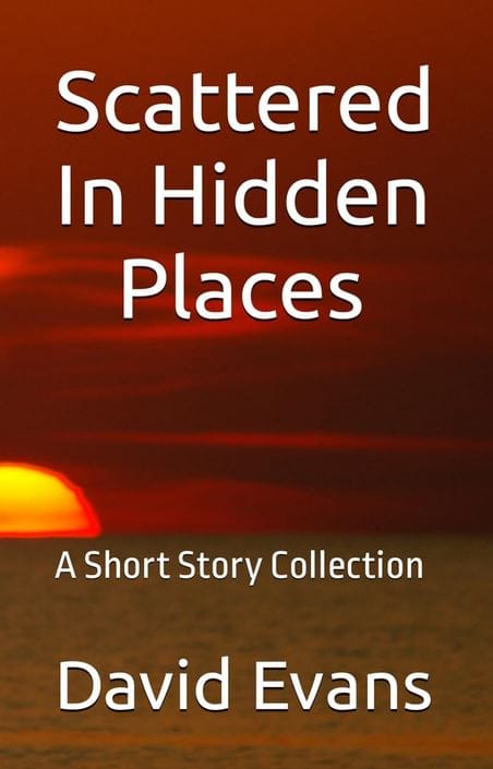 Scattered In Hidden Places