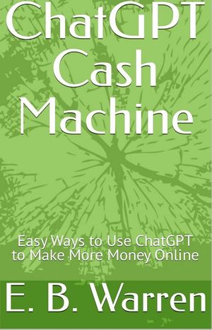 ChatGPT Cash Machine