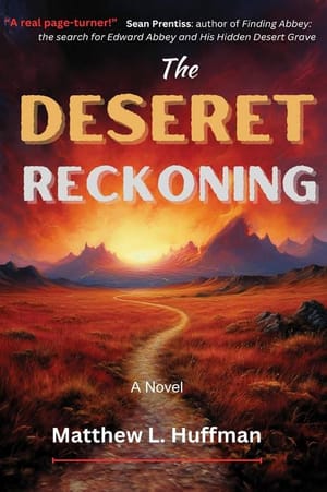 The Desert Reckoning